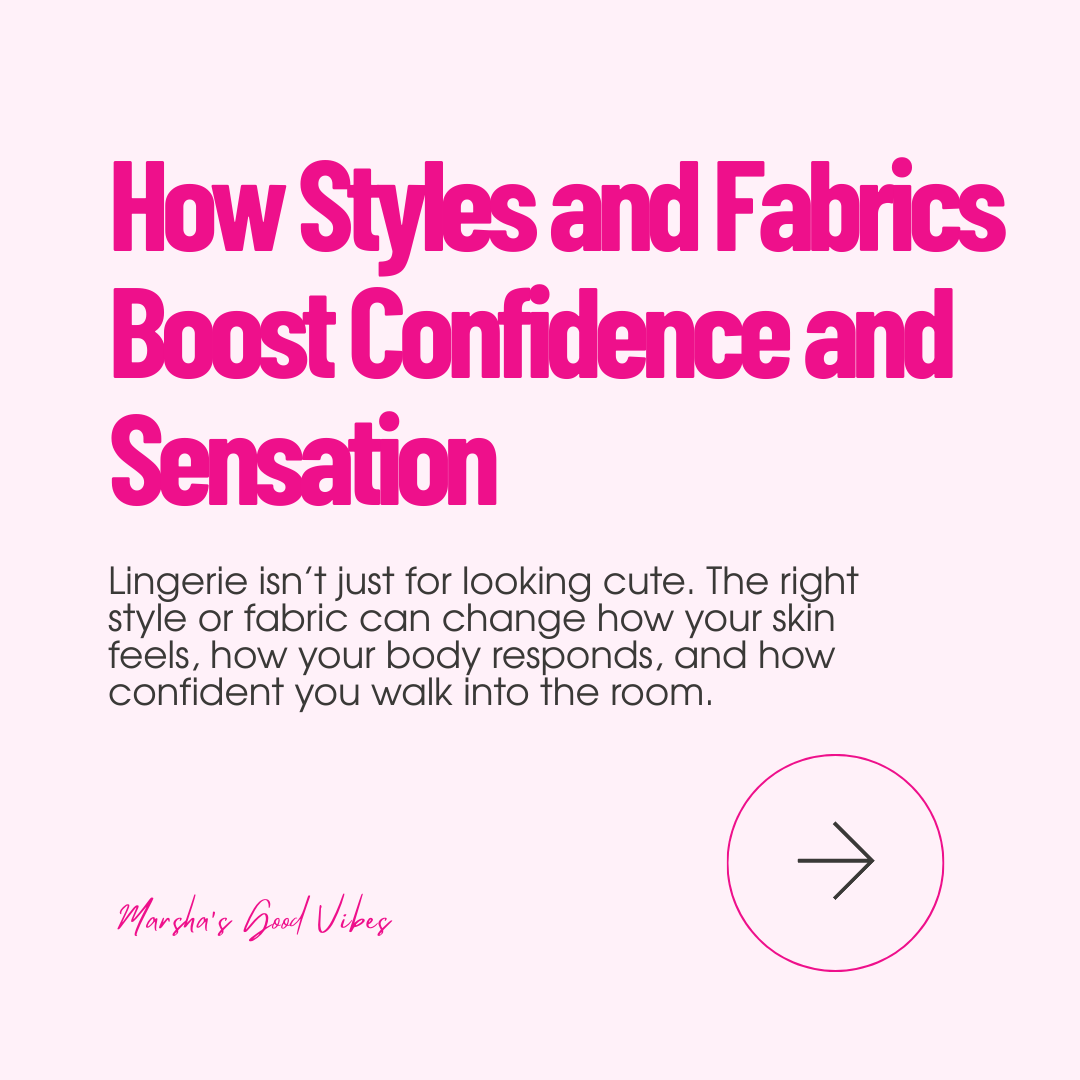 How the Right Lingerie Boosts Confidence, Sensation, and Self-Love