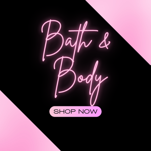 Bath and Body