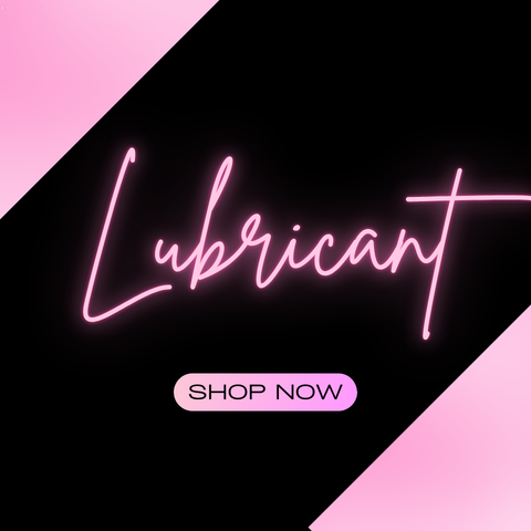 Lube and Enhancements