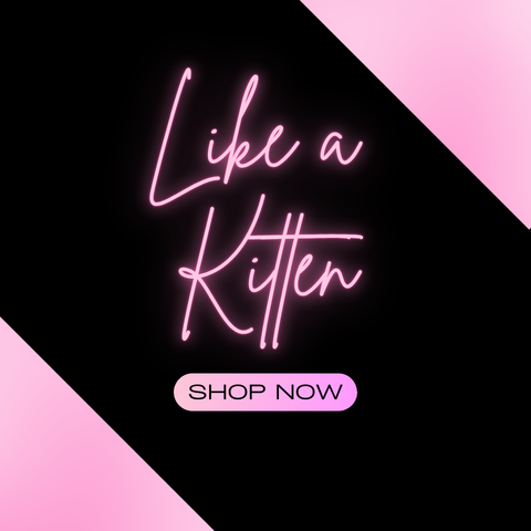 Like A Kitten